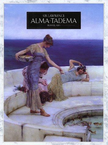 Russell Ash: Sir Lawrence Alma-Tadema (1990, H.N. Abrams)