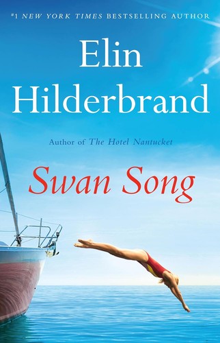 Elin Hilderbrand: Swan Song (2024, Little Brown & Co.)