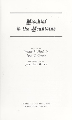 Vermont Life: Mischief in the Mountains (Hardcover, 1977, Vermont Life Magazine. The Stephen Greene Press)
