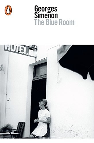 Georges Simenon: The Blue Room (Paperback, 2016, Penguin Books)
