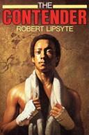 Robert Lipsyte: The Contender (Hardcover, 1992, Harpercollins Childrens Books)