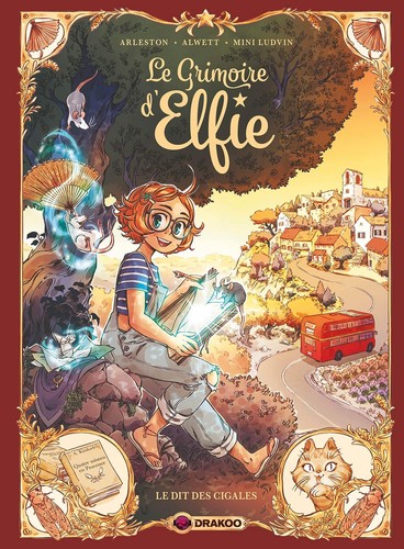 Delete me, Audrey Alwett, Mini Ludvin: Le Grimoire d'Elfie - vol. 02 - histoire complète (Hardcover, DRAKOO)