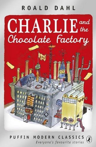 Roald Dahl, Quentin Blake: Charlie and the Chocolate Factory (2010, Penguin Books, Limited)