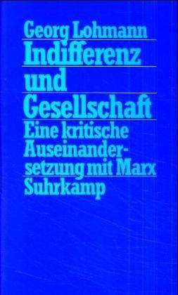 Georg Lohmann: Indifferenz und Gesellschaft (Hardcover, German language, 1991, Suhrkamp Verlag)