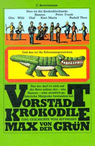 Max von der Grün: Vorstadtkrokodil (German language, 1976, C. Bertelsmann)