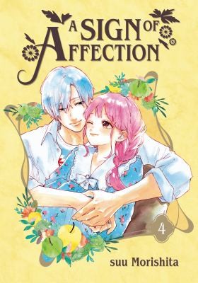 Sū Morishita: Sign of Affection, vol. 4 (2021, Kodansha America, Incorporated)