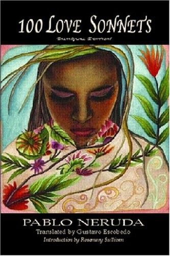 Pablo Neruda: 100 love sonnets (2004, Exile Editions)