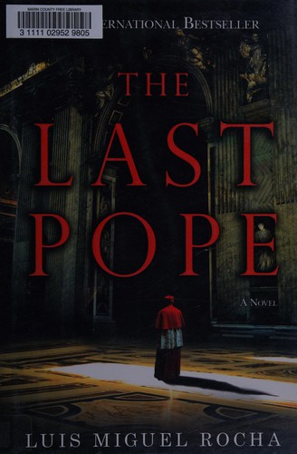 Luis Miguel Rocha: The Last Pope (Hardcover, 2008, Putnam Adult)