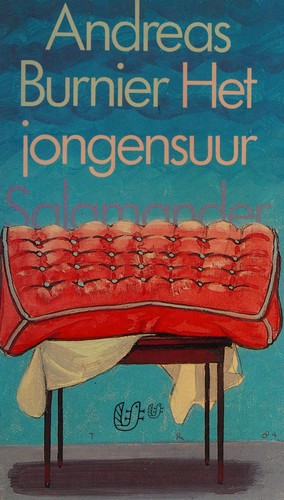 Burnier, Andreas pseud. van C.I. Dessaur: Het jongensuur (Dutch language, 1985, Querido)