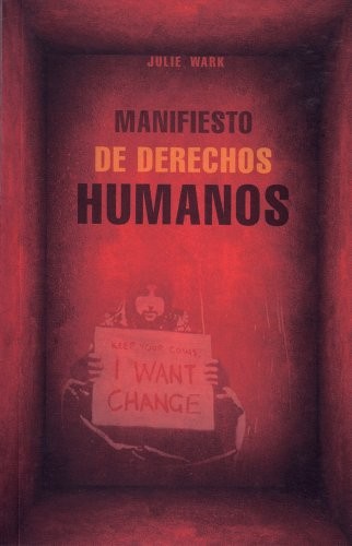 Julie Wark: Manifiesto de derechos humanos (Paperback, Ediciones Barataria)