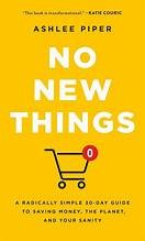 Ashlee Piper: No New Things (Hardcover, 2025, Celadon Books)