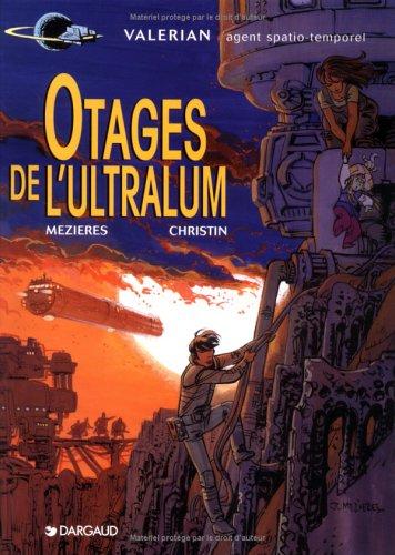 Brian K Vaughan, Jean-Claude Mézières: Otages de l'Ultralum (1996, Dargaud)