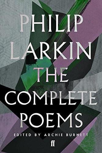 Philip Larkin: The complete poems of Philip Larkin (2012)