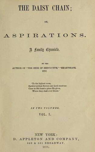 Charlotte Mary Yonge: The daisy chain, or, Aspirations (1871, Appleton)