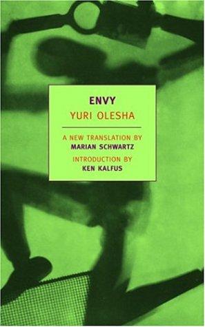 I͡Uriĭ Karlovich Olesha: Envy (2004, New York Review Books)
