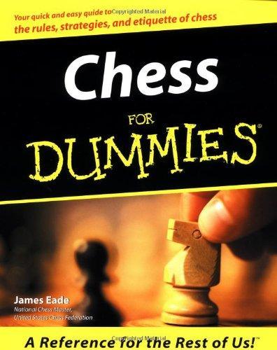 James Eade, James Eade: Chess For Dummies (1996, Hungry Minds)