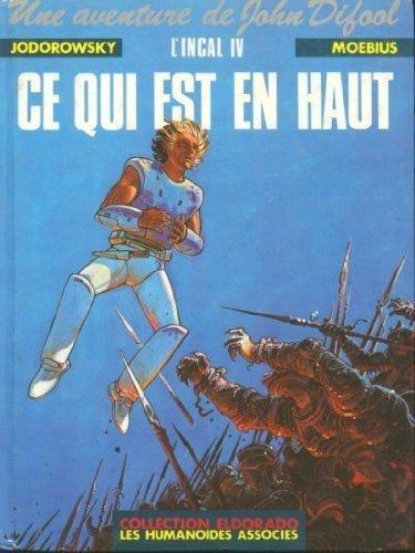 Alejandro Jodorowsky, Jean Giraud: Ce qui est en haut (French language, 1985)