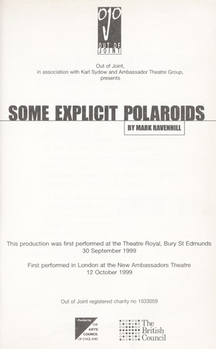 MARK RAVENHILL: Some explicit polaroids (1999, Methuen Drama)