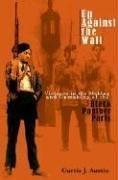 Curtis J. Austin: Up Against the Wall (2006)