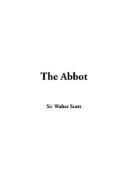 Sir Walter Scott: The Abbot (Hardcover, 2003, IndyPublish.com)