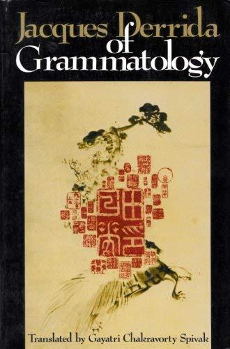 Jacques Derrida: Of Grammatology (1976)