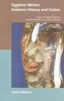 Samia Mehrez: Egyptian writers between history and fiction (1994, The American University in Cairo Press)