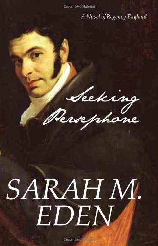 Sarah M. Eden: Seeking Persephone (Paperback, 2008, CreateSpace Independent Publishing Platform)