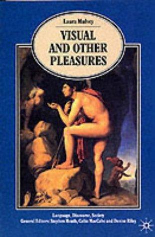 Laura Mulvey: Visual and other pleasures (1989, Macmillan)