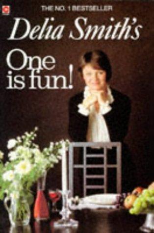 Delia Smith: One Is Fun! (Paperback, 1987, Coronet Books)