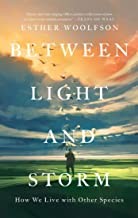 Esther Woolfson: Between Light and Storm (2022, Pegasus Books)