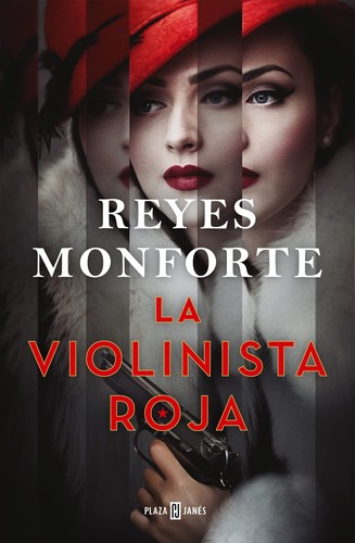 Reyes Monforte: La violinista roja (Hardcover, 2022, PLAZA & JANES)