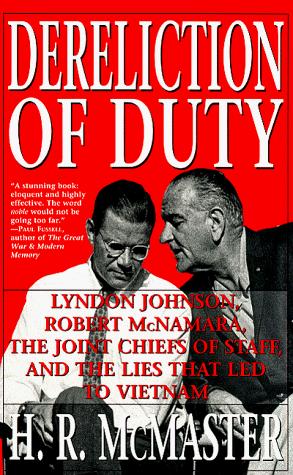 H. R. McMaster, H. R. Mcmaster: Dereliction of Duty (Paperback, 1998, Harper Perennial)