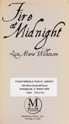 Lisa Marie Wilkinson: Fire at Midnight (2009, Medallion Press)