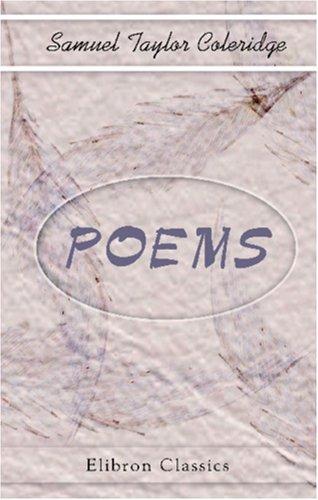 Samuel Taylor Coleridge: Poems (Paperback, 2000, Adamant Media Corporation)