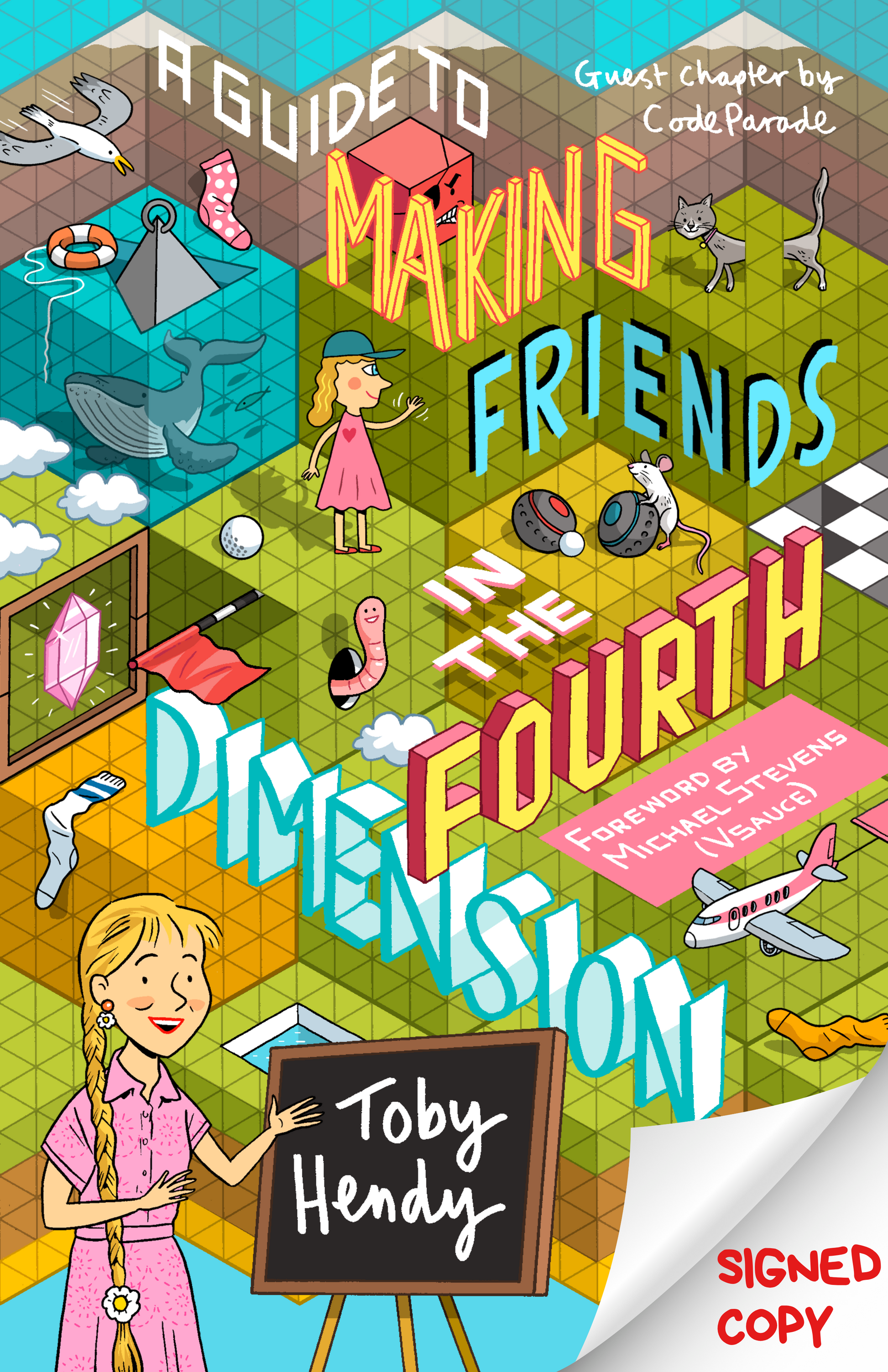 Toby Hendy: A Guide to Making Friend in the Fourth Dimension (Paperback)