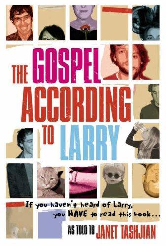 Janet Tashjian: The Gospel According to Larry