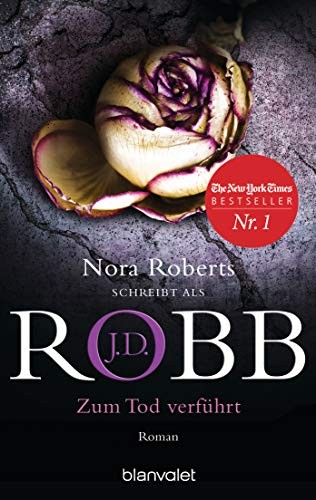 Nora Roberts: Zum Tod verführt (German language, Blanvalet)