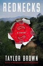 Taylor Brown: Rednecks (2024, St. Martin's Press)