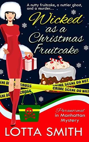 Hot Tree Editing, Lotta Smith: Wicked as a Christmas Fruitcake (Paperback, 2017, Independently published)