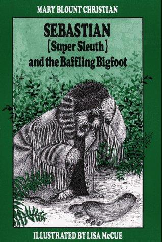 Mary Blount Christian: Sebastian (super sleuth) and the baffling bigfoot (1990, Macmillan, Collier Macmillan)