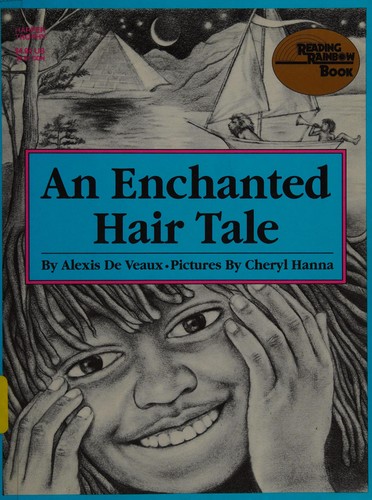 Alexis De Veaux: An enchanted hair tale. (Paperback, Harper Collins)