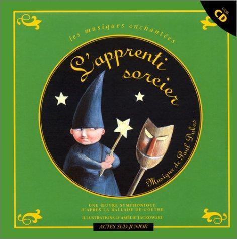 Johann Wolfgang von Goethe: L'Apprenti sorcier (French language, 2002, Actes Sud)