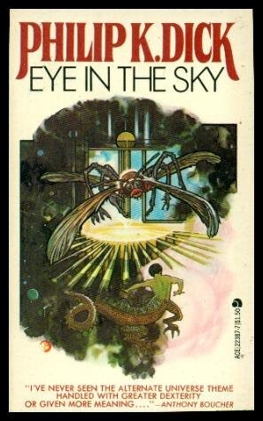 Philip Dick: Eye In The Sky (1977, Penguin Adult HC/TR)