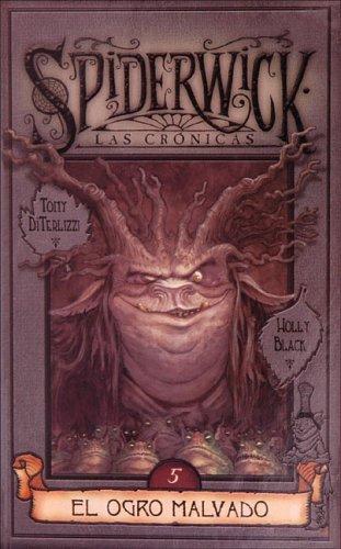 Holly Black, Tony DiTerlizzi: Spiderwick cronicas (Paperback, Spanish language, Ediciones B)