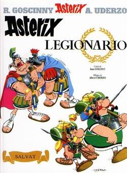 René Goscinny, Albert Uderzo, Uderzo.: Astérix legionario (Spanish language, 2009, Salvat)