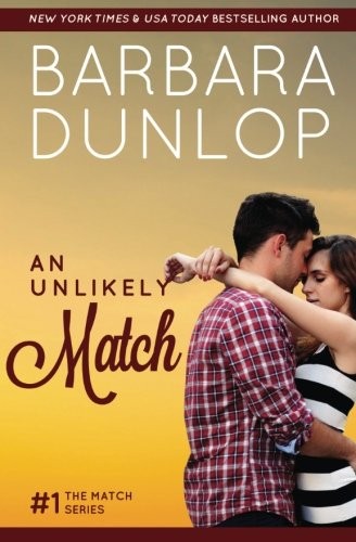 Barbara Dunlop: An Unlikely Match (Paperback, Tule Publishing Group, The)