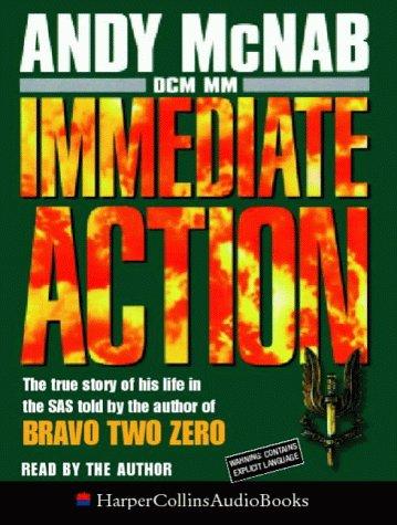Andy McNab: Immediate Action (AudiobookFormat, 2000, HarperCollins Audio)