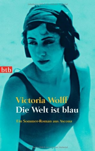 Die Welt ist blau (Paperback, btb Verlag)
