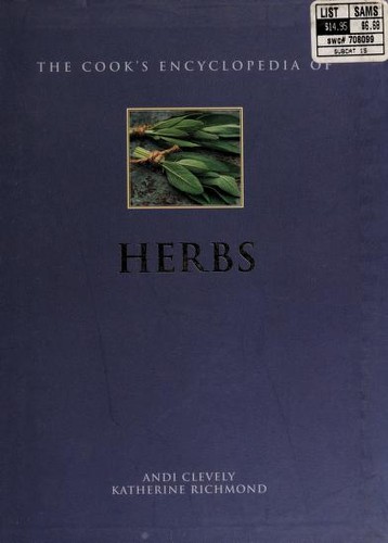 A. M. Clevely, Andi Clevely, A. M. Clevely, Katherine Richmond: The Cook's Encyclopedia of Herbs (Paperback, 2002, Hermes House)