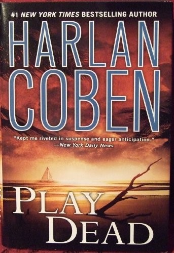 Harlan Coben: Play Dead (Hardcover, 2010, Signet)